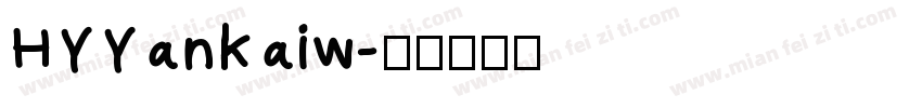 HYYankaiw字体转换