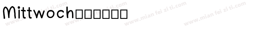 Mittwoch字体转换