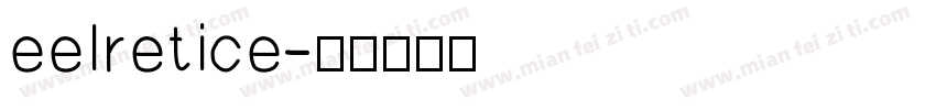 eelretice字体转换