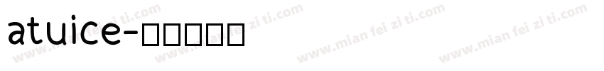 atuice字体转换