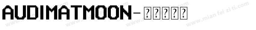 audimatmoon字体转换