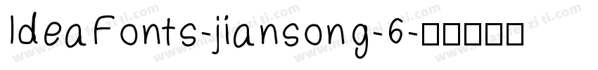 IdeaFonts-jiansong-6字体转换