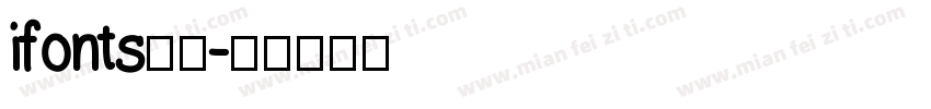 ifonts周年字体转换