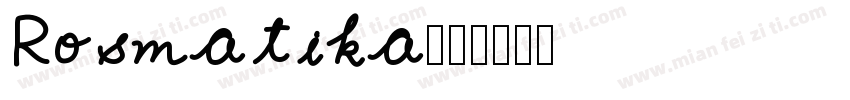 Rosmatika字体转换