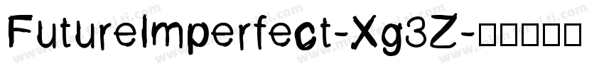 FutureImperfect-Xg3Z字体转换