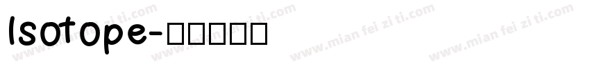 Isotope字体转换