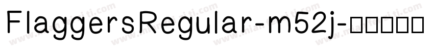 FlaggersRegular-m52j字体转换