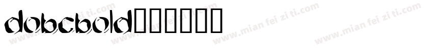 dobcbold字体转换