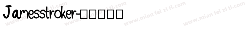 Jamesstroker字体转换
