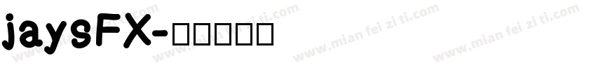 jaysFX字体转换