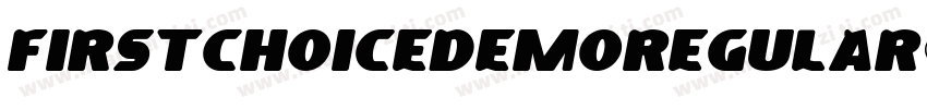 FirstChoiceDemoRegular-7edV字体转换