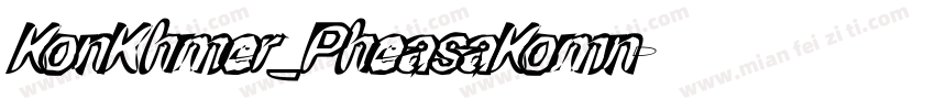 KonKhmer_PheasaKomn字体转换