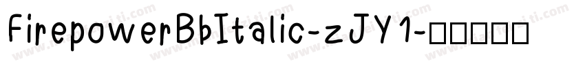 FirepowerBbItalic-zJY1字体转换