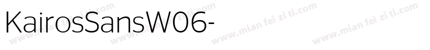KairosSansW06字体转换