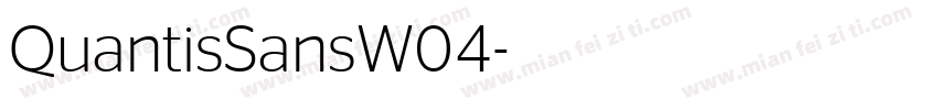 QuantisSansW04字体转换