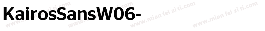KairosSansW06字体转换