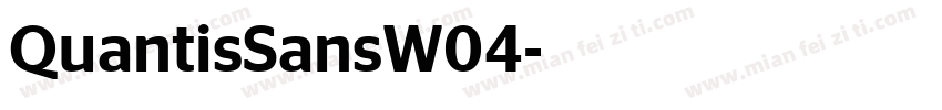 QuantisSansW04字体转换