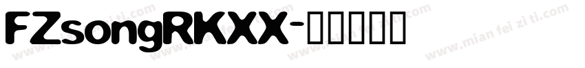 FZsongRKXX字体转换