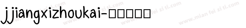 jjiangxizhoukai字体转换