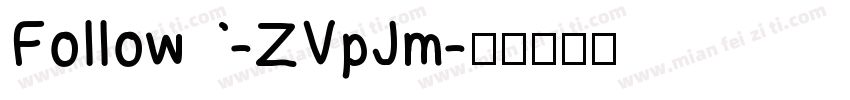 Follow-ZVpJm字体转换