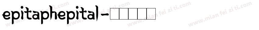 epitaphepital字体转换