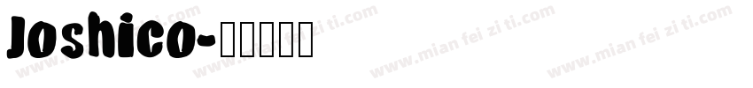 Joshico字体转换