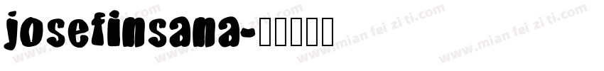 josefinsana字体转换