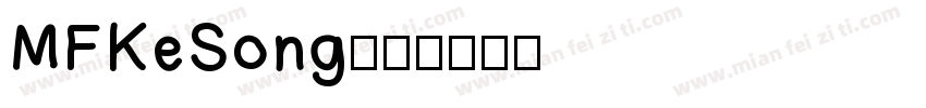 MFKeSong字体转换
