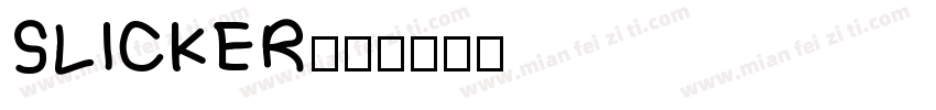 SLICKER字体转换