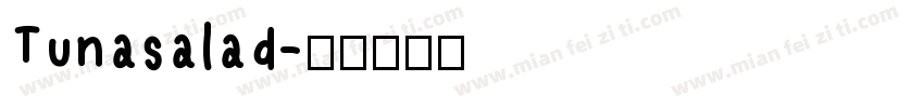 Tunasalad字体转换