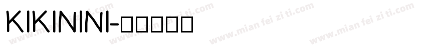 KIKININI字体转换