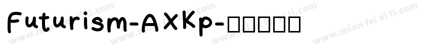 Futurism-AXKp字体转换
