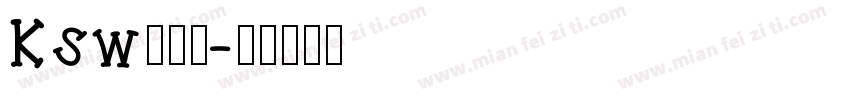 Ksw新豪龍字体转换