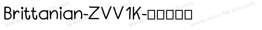 Brittanian-ZVV1K字体转换