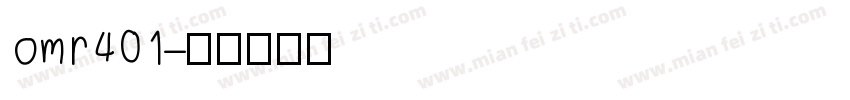 omr401字体转换