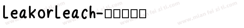 LeakorLeach字体转换