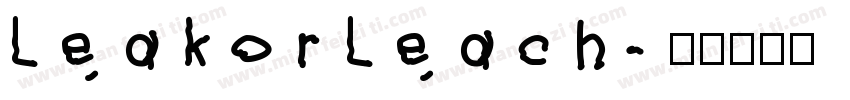 LeakorLeach字体转换