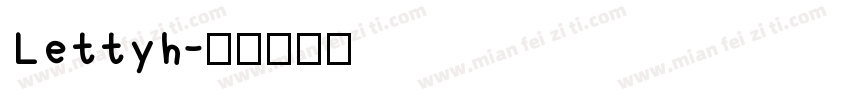 Lettyh字体转换