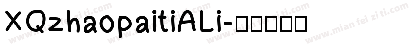 XQzhaopaitiALi字体转换