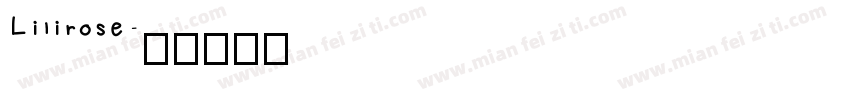 Lilirose字体转换