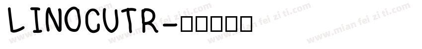 LINOCUTR字体转换