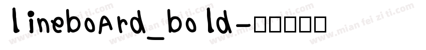lineboard_bold字体转换
