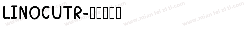 LINOCUTR字体转换