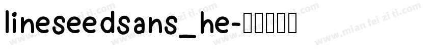 lineseedsans_he字体转换