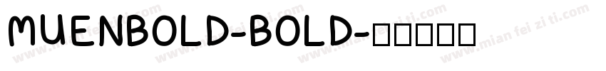 MUENBOLD-BOLD字体转换