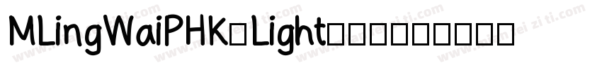 MLingWaiPHK-Light手机版字体转换