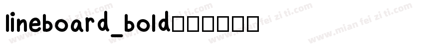 lineboard_bold字体转换