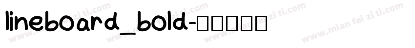 lineboard_bold字体转换