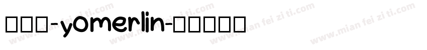 正俪黑-yomerlin字体转换