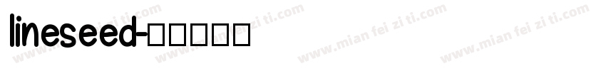 lineseed字体转换